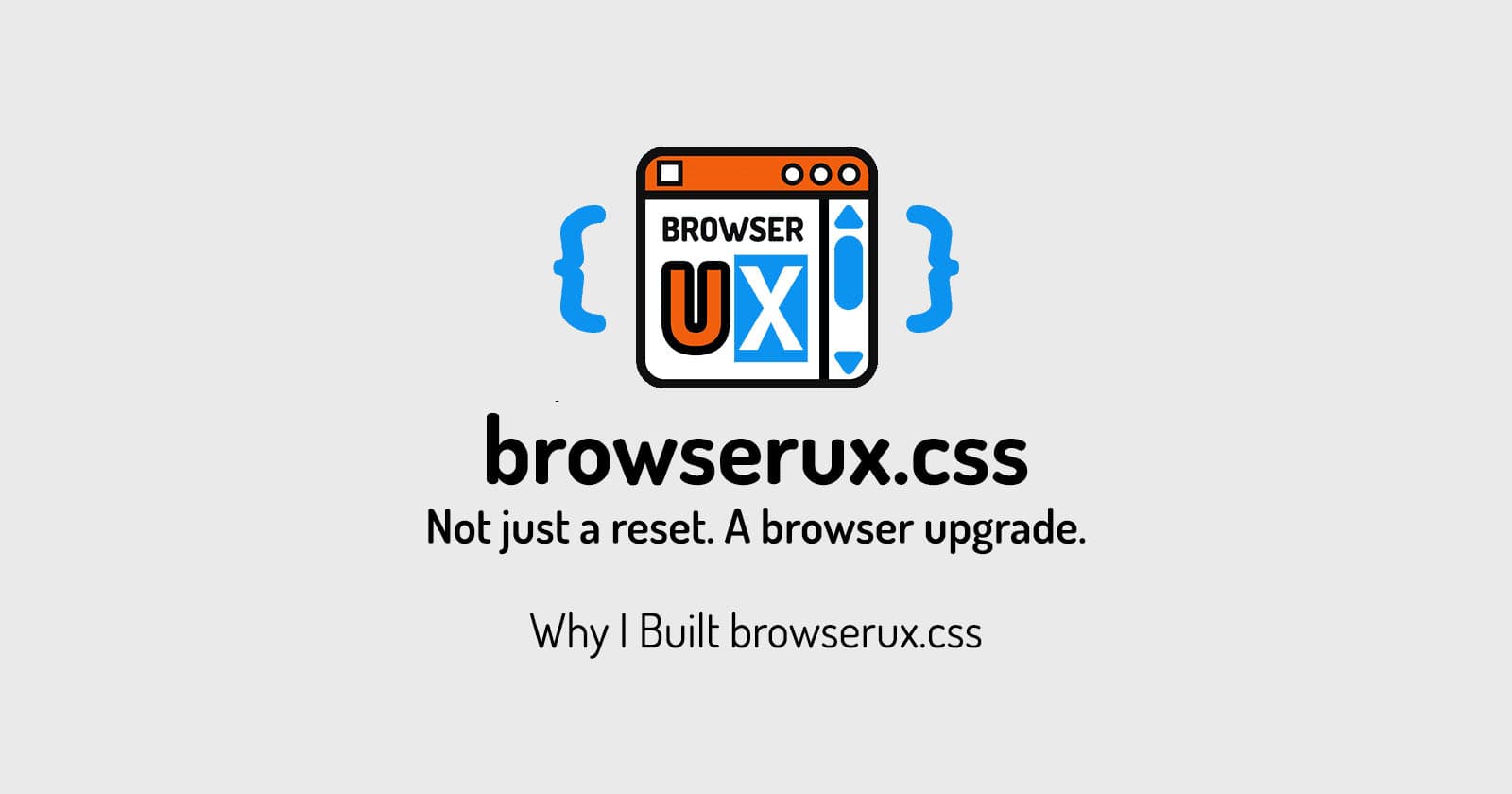 Why I Built browserux.css